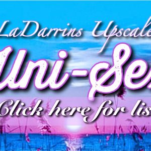 Upscale Uni-Sex