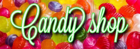 Candy Shop (W)